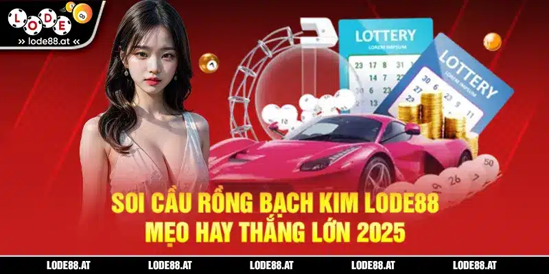 Soi cầu Rồng Bạch Kim